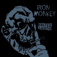 Iron Monkey - Spleen & Goad cover image